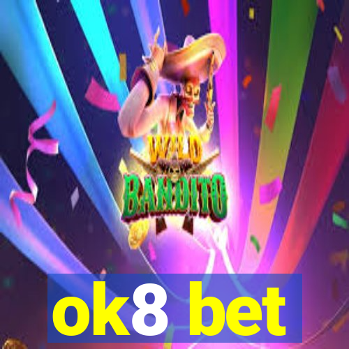 ok8 bet