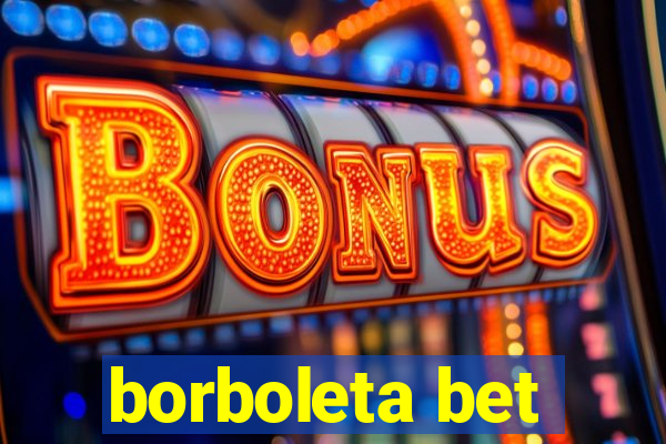 borboleta bet