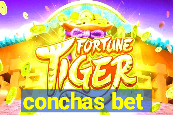 conchas bet