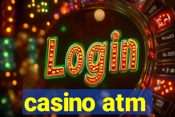 casino atm