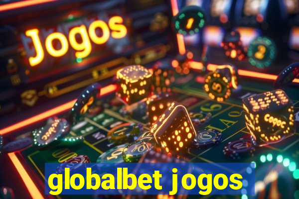 globalbet jogos