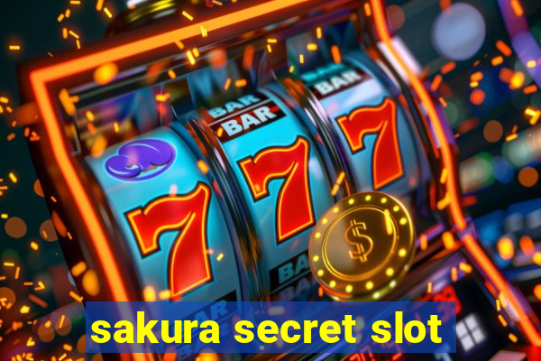 sakura secret slot