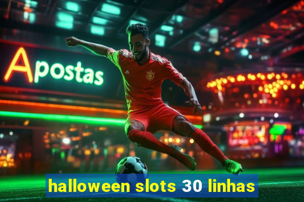 halloween slots 30 linhas