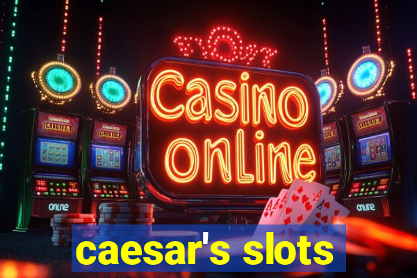 caesar's slots