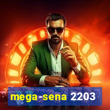 mega-sena 2203