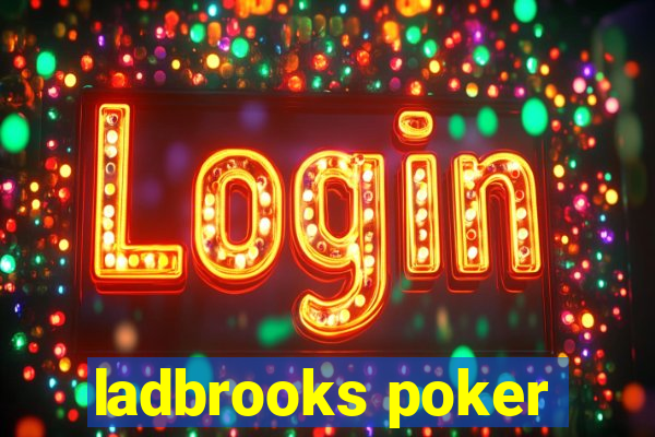 ladbrooks poker