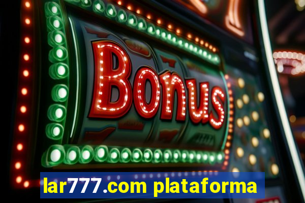 lar777.com plataforma