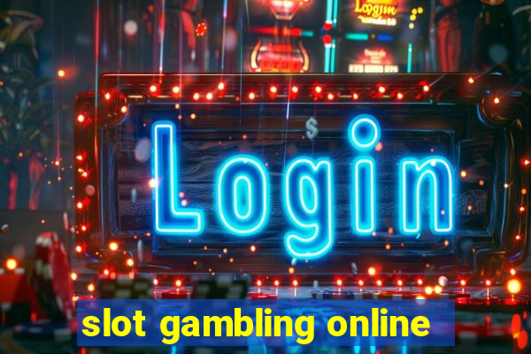 slot gambling online