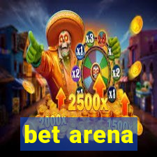 bet arena