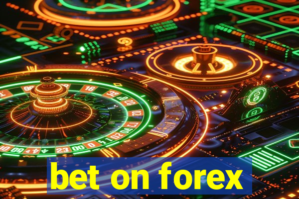 bet on forex