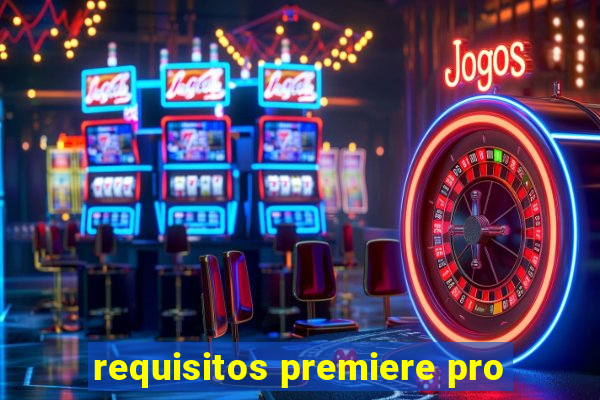 requisitos premiere pro