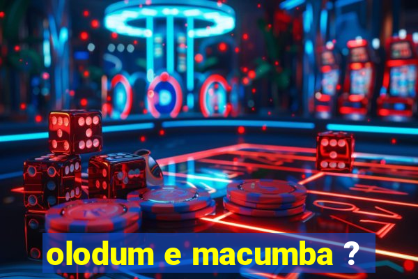 olodum e macumba ?