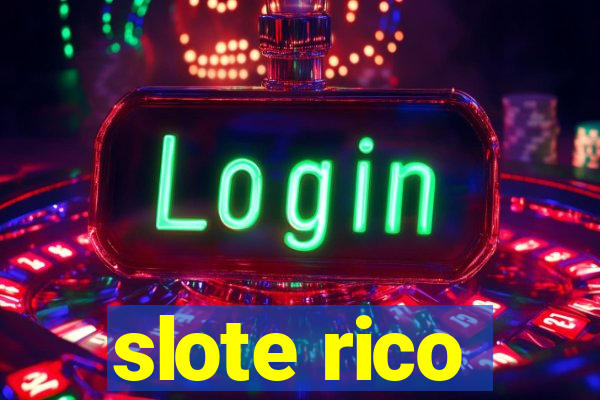 slote rico