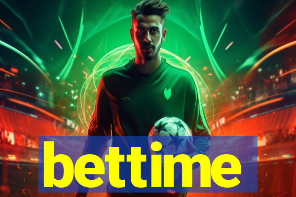 bettime