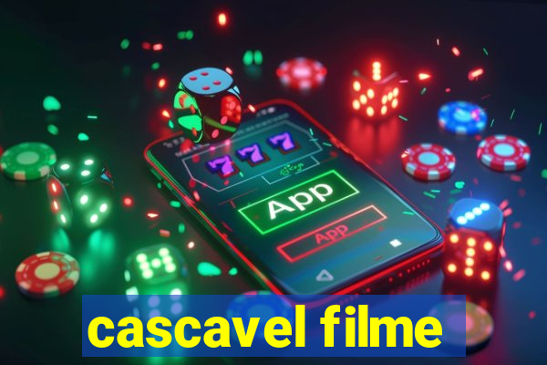 cascavel filme