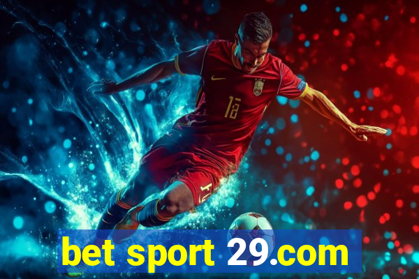 bet sport 29.com