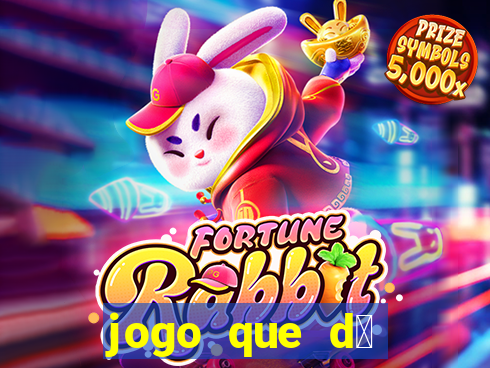 jogo que d谩 dinheiro sem depositar