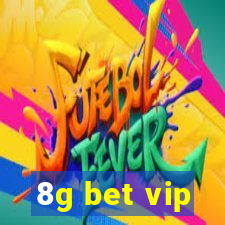 8g bet vip