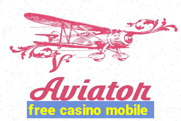 free casino mobile