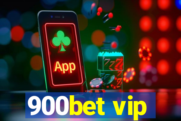 900bet vip