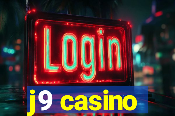 j9 casino