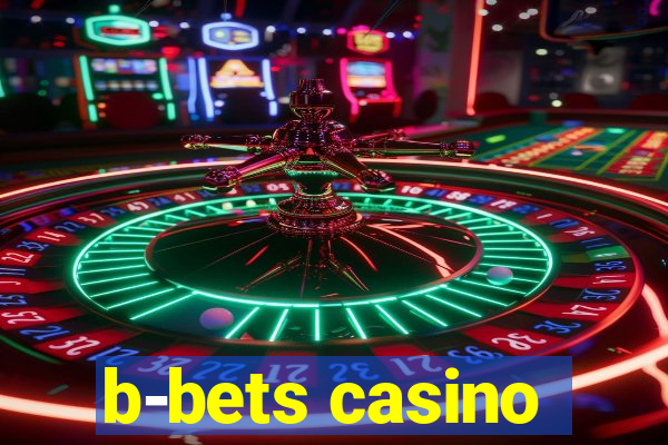 b-bets casino