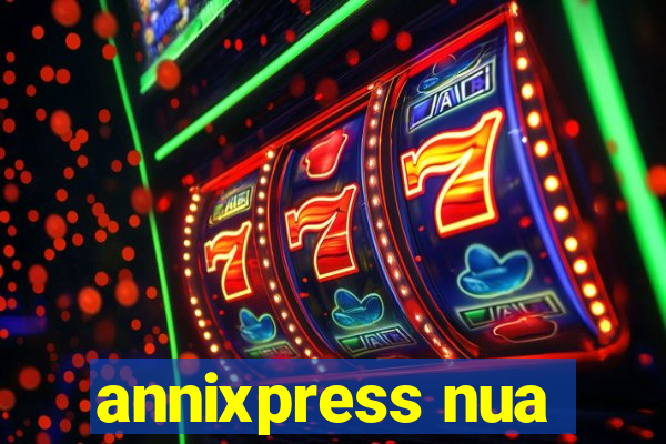 annixpress nua