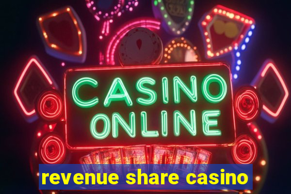 revenue share casino