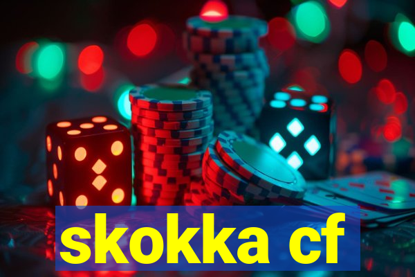 skokka cf