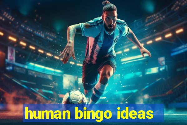 human bingo ideas