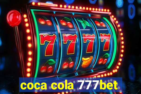 coca cola 777bet