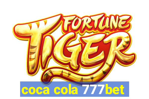 coca cola 777bet