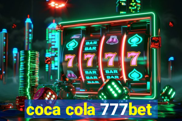 coca cola 777bet