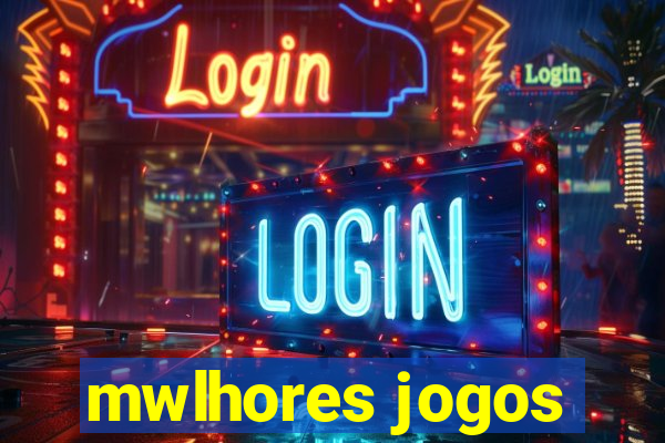 mwlhores jogos