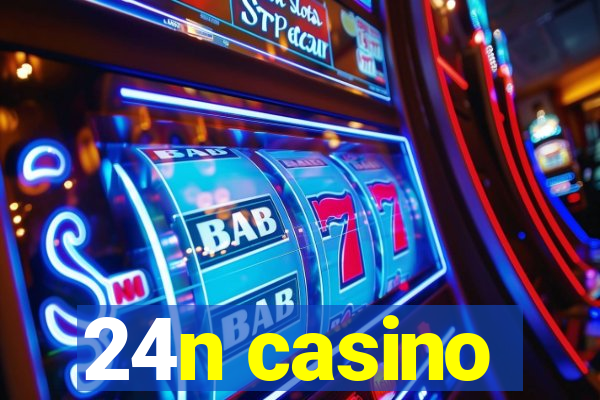 24n casino