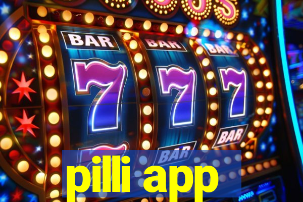 pilli app