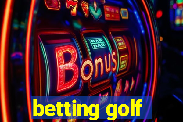 betting golf