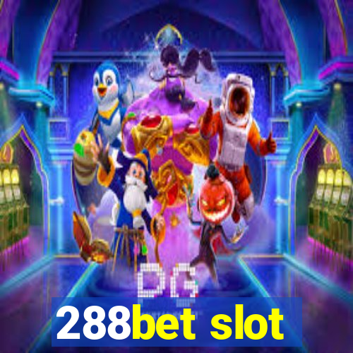 288bet slot