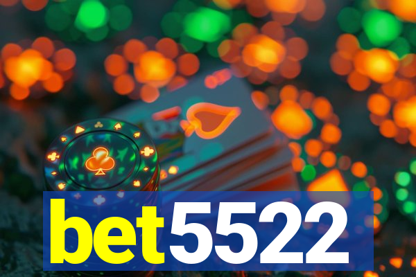 bet5522