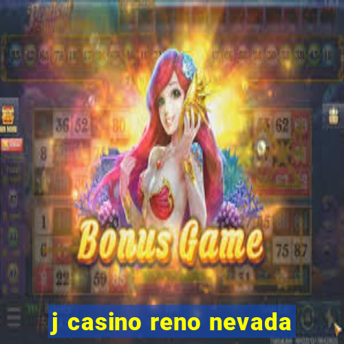 j casino reno nevada