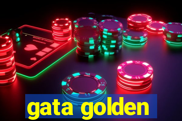 gata golden