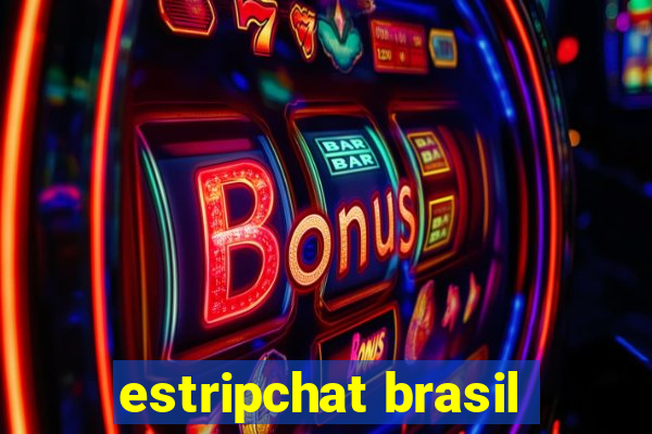 estripchat brasil