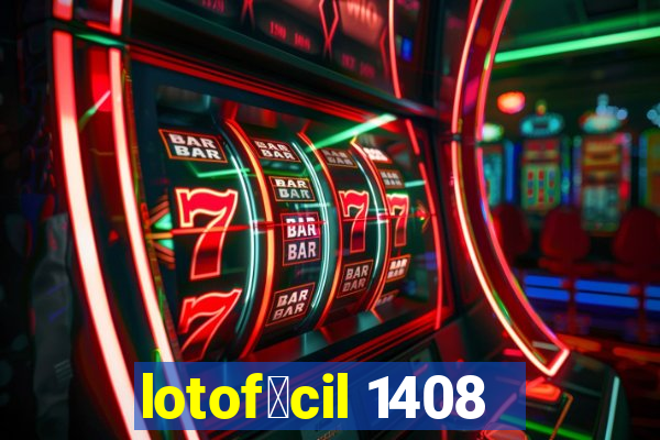 lotof谩cil 1408