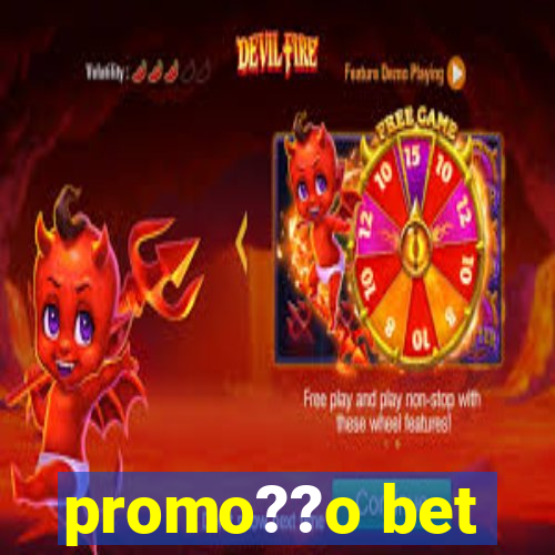 promo??o bet