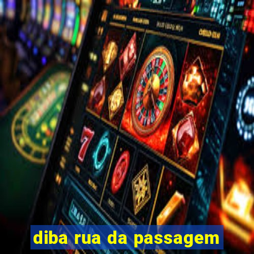 diba rua da passagem