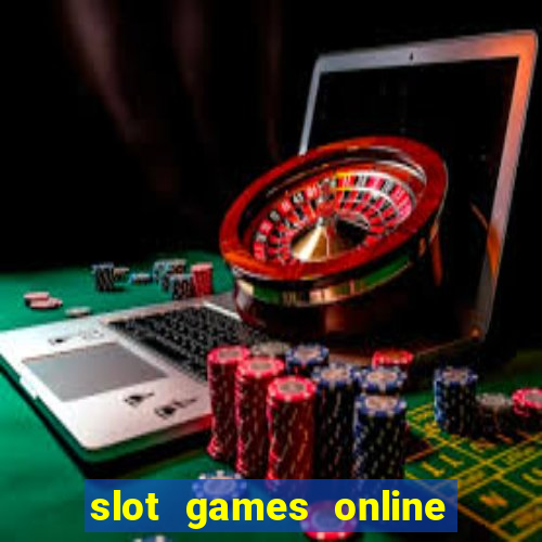 slot games online for free