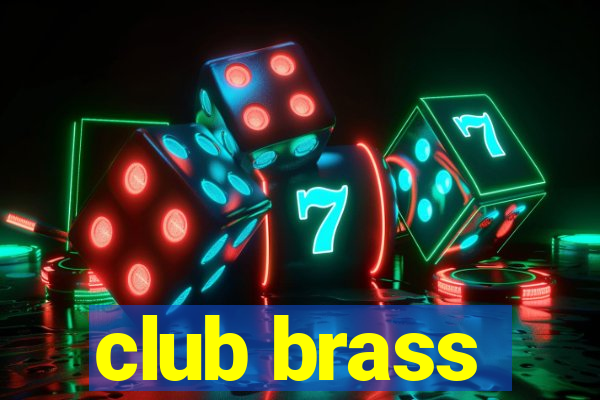 club brass