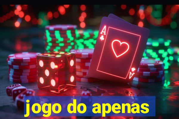 jogo do apenas