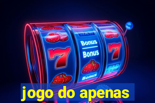 jogo do apenas