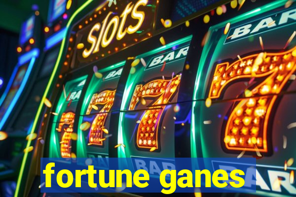 fortune ganes